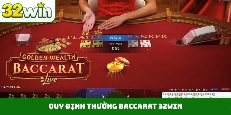 Baccarat 32WIN - 5 Mẹo Lật Bài Đỉnh Cao Kiếm Tiền Tỷ Quy định thưởng Baccarat 32WIN