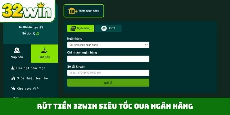 Rút tiền 32WIN siêu tốc qua ngân hàng